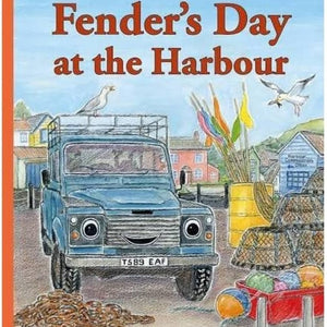 FENDER HARBOUR - Childrens Book - Fender's Day At The Harbour