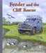 FENDER RESCUE - Childrens Book - Fender & The Cliff Rescue  by Aftermarket Land Rover Range Rover 
